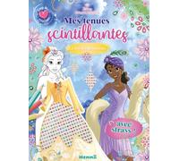 Coup de Coeur Créations - Mes tenues scintillantes - le bal des princesses - livre coloriage 4 ans - livre coloriage Disney - livre coloriage princesses - livre coloriage avec strass
