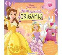 Disney Princesses - Coup de Cœur Créations - Mon dressing en origamis - Pochette mode et origamis - Dès 5 ans