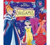 Disney Princesses - Coup de Cœur Créations - Mon dressing en origamis - Pochette mode et origamis - Dès 5 ans