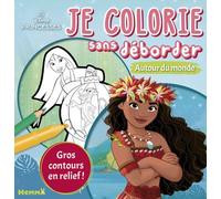 Disney Princesses - Je colorie sans déborder - Autour du monde - Livre de coloriage avec bords en relief - Dès 3 ans