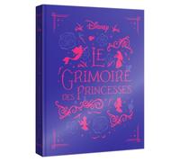 DISNEY PRINCESSES - Le Grimoire des Princesses - 10 histoires de Blanche-Neige à Rebelle