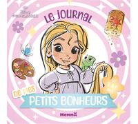 Disney Princesses - Le journal de mes petits bonheurs (3-6 ans) - Collectif - Hemma - broché - Livre-jeu