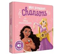 DISNEY PRINCESSES - Mes Premières Chansons de Princesses (Livre sonore)