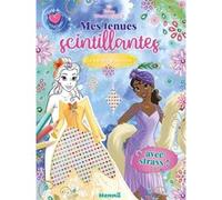 Disney Princesses - Mes tenues scintillantes - Coup de coeur créations - Le bal des princesses - Avec strass Collectif (Auteur)