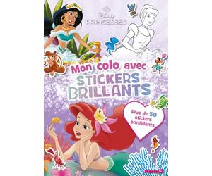 Disney Princesses - Mon colo avec stickers brillants - Livre de coloriage avec stickers pailletés - Dès 4 ans