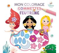 Disney Princesses - Mon coloriage gommettes feutrine - Livre de coloriage avec gommettes en feutrine - Dès 3 ans