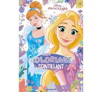 Disney Princesses - Mon coloriage scintillant - coloriage 4 ans - coloriage pailleté - coloriage princesses - coloriage Disney