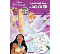 Disney Princesses - Mon premier bloc à colorier (Cendrillon, Pocahontas, Raiponce) - Collectif - Hemma - broché - Document jeunesse