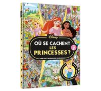 DISNEY PRINCESSES - Où se cachent les princesses ? Vol. 2 - Cherche et trouve - Walt Disney - Hachette Disney - cartonné - Livre-jeu