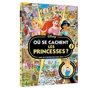 Disney – Où se cachent les princesses ? Vol. 2 – Cherche et trouve
