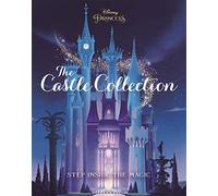 Disney Princesses: The Castle Collection: Step inside the enchanting world of the Disney Princesses!