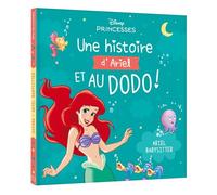 DISNEY PRINCESSES - Une Histoire d'Ariel, et au dodo ! - Ariel babysitter - Walt Disney - Hachette Disney - cartonné - Album jeunesse