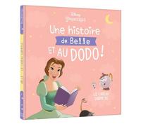 DISNEY PRINCESSES - Une histoire de Belle, et au dodo ! - Le cadeau surprise - Walt Disney - Hachette Disney - cartonné - Album jeunesse