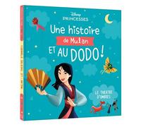 DISNEY PRINCESSES - Une Histoire de Mulan, et au dodo ! - Le Théâtre d'Ombres - Walt Disney - Hachette Disney - cartonné - Album jeunesse