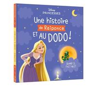 DISNEY PRINCESSES - Une histoire de Raiponce, et au dodo ! - Quand il fait nuit