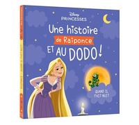 DISNEY PRINCESSES - Une histoire de Raiponce, et au dodo ! - Quand il fait nuit