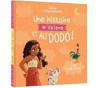 DISNEY PRINCESSES - Une histoire de Petite Princesse Vaiana, et au dodo !