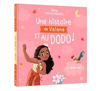 DISNEY PRINCESSES - Une Histoire de Vaiana, et au dodo ! - Le Grand Saut