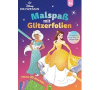 Disney Prinzessin Malspaß mit Glitzerfolien: Inklusive 20 Glitzerfolien