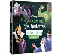 DISNEY - Raconte-moi des histoires de sorcières et sorciers