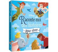 DISNEY - Raconte-moi des histoires pour faire de beaux rêves