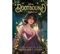 Disney Rootbound: Return to Rapunzel's world in this original sequel to Disney's Tangled!