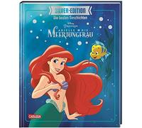 Disney Silver-Edition: Die besten Geschichten - Arielle, die kleine Meerjungfrau: Vorlesebuch ab 3 Jahren mit dem Klassiker zur Disney Prinzessin und weiteren Geschichten