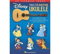 Disney Songs For Baritone Ukulele - 20 Favorite Songs - [Version Originale] Inconnu (Auteur)