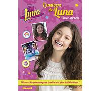 Disney Soy Luna - L'univers de Luna - Avec stickers