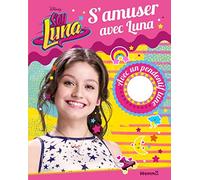 Disney Soy Luna - S'amuser avec Luna