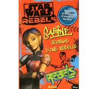 Disney Star Wars Rebels - Sabine - Journal d'une rebelle