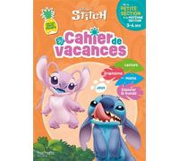 Disney - Stitch - Cahier de vacances 2026 - De la Petite Section à la Moyenne Section - Cécile Vibaux - Hachette Education - broché - Scolaire / Universitaire