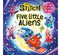 Disney Stitch Five Little Aliens: A Lift-The-Flap Picture Book