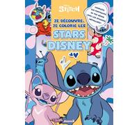 Disney Stitch - Je découvre, je colorie les stars Disney - Livre de coloriage et activités - Dès 5 ans
