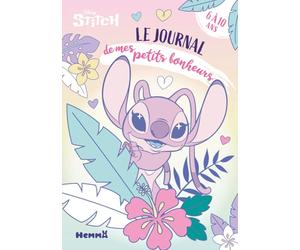 Disney Stitch - Le journal de mes petits bonheurs - 6-10 ans
