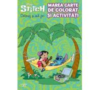 Disney Stitch. Marea carte de colorat si activitati: Colorez si ma joc