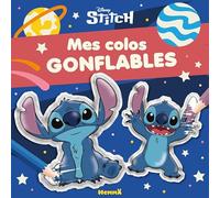 Disney Stitch - Mes colos gonflables - Livre de coloriage 4 ans - Livre de coloriage Stitch - Livre de coloriage Disney