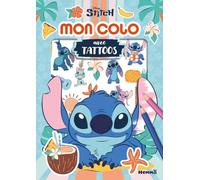 Disney Stitch - Mon colo avec tattoos - coloriages Stitch - tattoos Stitch - livre coloriage 5 ans
