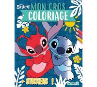 Disney Stitch - Mon gros coloriage + stickers ! - Livre de coloriage 4 ans - Livre de coloriage avec stickers - Livre de coloriage Stitch - Livre de coloriage Disney