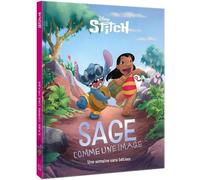 Disney Stitch : Sage Comme Une Image : Une Semaine Sans Bêtises