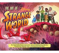 Disney The Art of Strange World