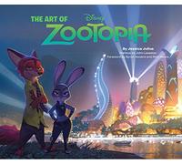 Disney The Art of Zootopia