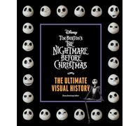 Disney Tim Burton's Nightmare Before Christmas: The Ultimate Visual History – Stop-Motion Magic