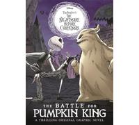 Disney Tim Burton's The Nightmare Before Christmas: The Battle for Pumpkin King – Roman graphique