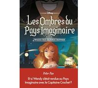 Disney Twisted tale - Peter Pan: Les ombres du Pays Imaginaire - Un roman graphique