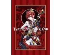 Toboso, Yana - Disney Twisted-Wonderland: Rose-Red Tyrant The Novel