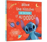 DISNEY - Une histoire de Stitch et au dodo ! - 2. Les bonnes actions Walt Disney (Auteur)