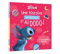 DISNEY - Une histoire de Stitch et au dodo ! - 4. Catastrophes en série