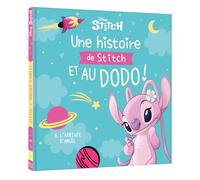 DISNEY - Une histoire de Stitch et au dodo ! - L'arrivée d'Angel