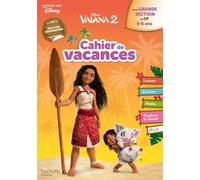 Hachette Pratique – Disney – Vaiana 2 – De la Grande Section au CP – Cahier de vacances 2026